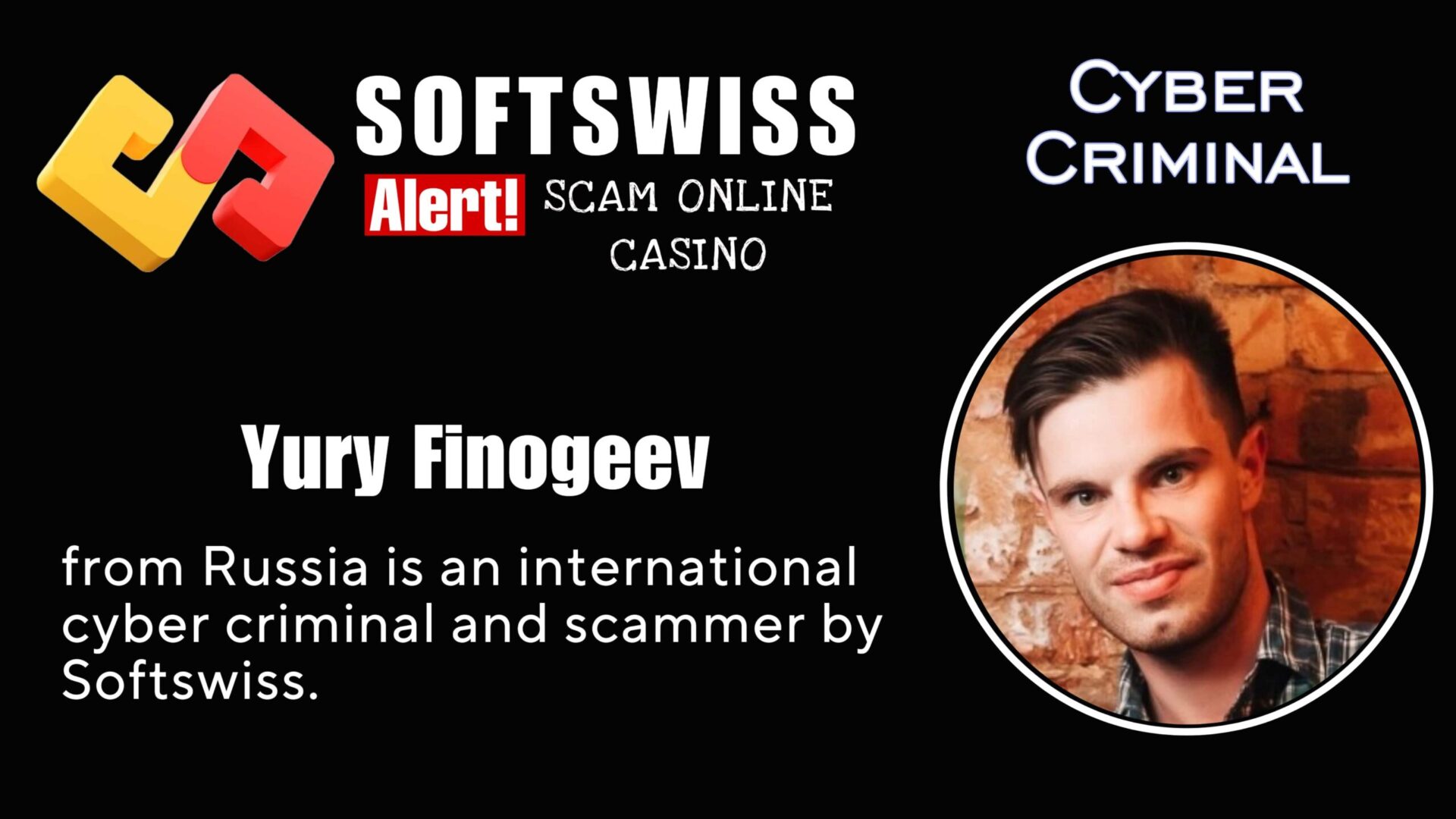 Yury Finogeev - softswiss - Belarusian and Russian cyber fraud agents